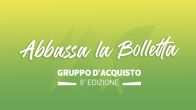 Altroconsumo, groppo d'acquisto Abbassa la bolletta 8° edizione